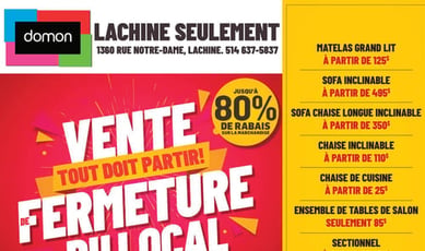  Meubles Domon - Vente de fermeture, Lachine seulement