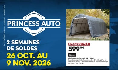 Princess Auto du 26 octobre au 9 novembre 2026