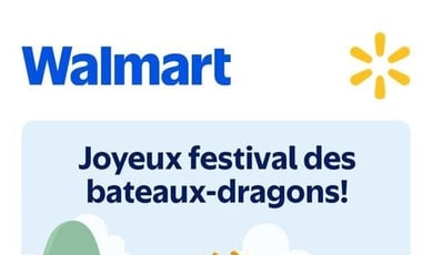  Walmart - Joyeux festival des bateaux-dragons!