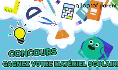 Participez au concours Alloprof et remportez votre fourniture scolaire!