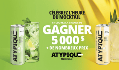 Concours Singulier : Remportez un prix prestigieux de 5000 $ ou 15 sets Mocktail à 500 $.