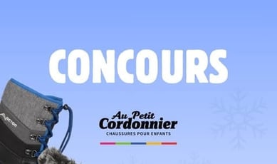 Participez au concours du Petit Cordonnier - Remportez des bottes neuves pour vos enfants !