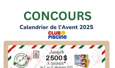 Concours prestigieux Club Piscine : Calendrier de l'Avent 2025