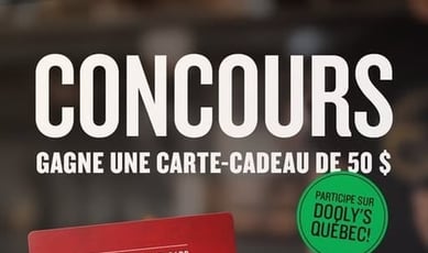 Participez au concours Dooly's Québec et remportez une carte-cadeau de 50 $.