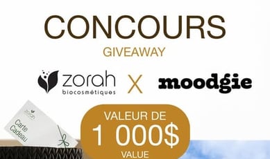 Participez au concours et courez la chance de gagner 1000$ en prix Moodgie et Zorah!