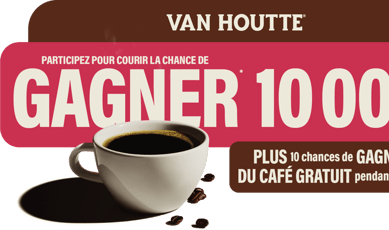 Participez au concours pour remporter 10000$!