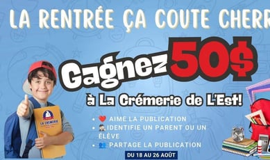 Participez au concours pour gagner 50$ à La Crémerie de l'Est!