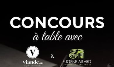Concours : Remportez avec Viande.ca et Eugène Allard 300 $ en cartes-cadeaux pour un dîner exquis.