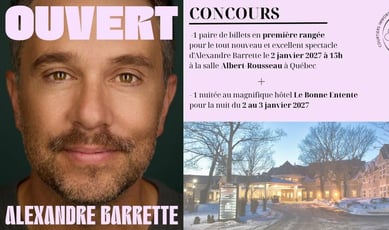 Concours : Gagnez des billets pour voir Alexandre Barrette!