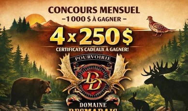 Participez pour remporter un des quatre bons cadeaux de 250$ à la Pourvoirie Domaine Desmarais!