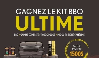 Concours: Remportez l'intégralité des produits Signé Caméline, Fit Cook Foodz et un BBQ!
