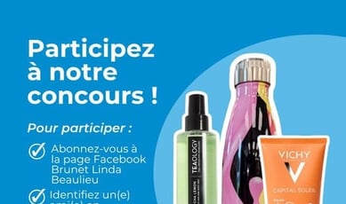 Participez au concours pour remporter un coffret cadeau gracieusement offert par Brunet Linda Beaulieu.