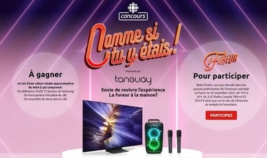 Participez au concours pour remporter un ensemble électronique d'une valeur de 4450 $ avec Tanguay et La Fureur.