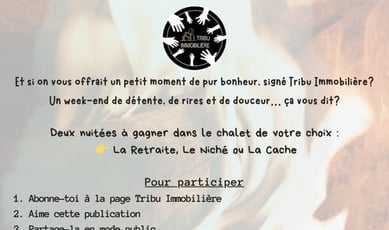 Participez à notre concours pour remporter un forfait certifié par Tribu Immobilière!