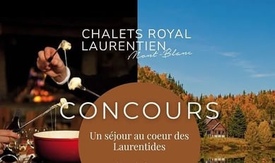 Participez au concours pour un séjour à deux aux Chalets Royal Laurentien!