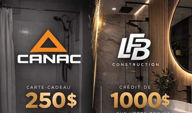 Participez au concours pour remporter une carte cadeau Canac d'une valeur de 250 dollars !