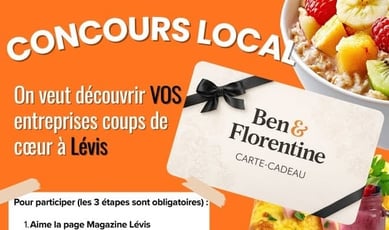 Participez au concours pour remporter une carte-cadeau de 100 $ chez Ben et Florentine !