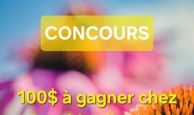 Participez au concours pour remporter une carte cadeau de 100$ chez Gauthier Fleurs et Jardins.