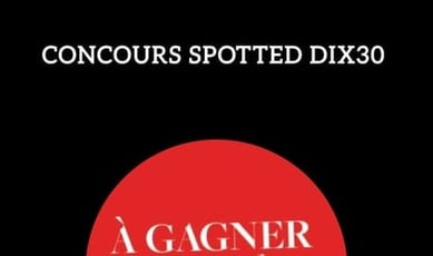 Participez au concours pour remporter une carte-cadeau DIX30 d'une valeur de 100$ !