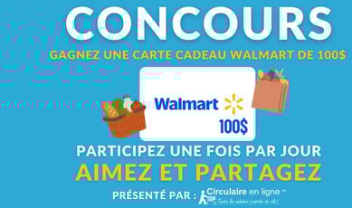 Participez pour remporter une carte cadeau Walmart d'une valeur de 100 $.