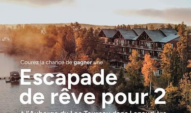 Participez au concours pour gagner une escapade à Lanaudière!