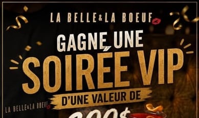 Concours : Remportez une expérience VIP estimée à 200 $ chez La Belle & La Bœuf Terrebonne !