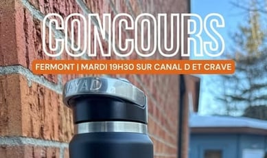 Participez et remportez une élégante gourde arborant l'emblème de la série Fermont!