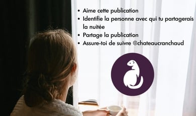 Concours : Remportez un séjour d'une nuit en Suite Signature au Château Cran Chaud !
