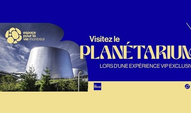 Participez au concours pour une visite inoubliable au Planétarium!