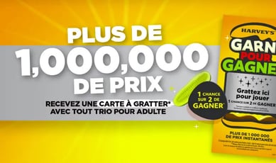Concours Harvey's : Gagnez jusqu'à 1 000 000 $ en prix!