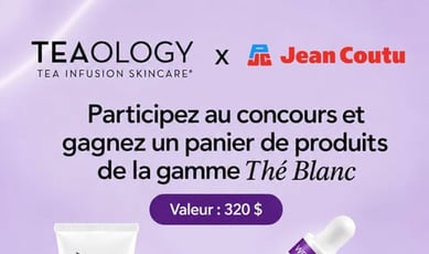 Concours Jean Coutu : Gagnez un magnifique panier Teaology!