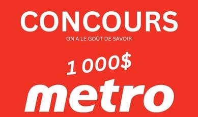 Concours : Gagnez une carte-cadeau METRO de 1000 $