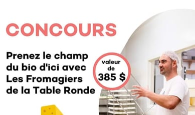 Participez au Concours QuébecBio pour vivre une expérience champêtre aux Fromagiers des Laurentides.