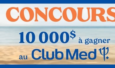 Participez au concours Uniprix pour remporter un forfait voyage au Club Med d'une valeur de 10 000$.
