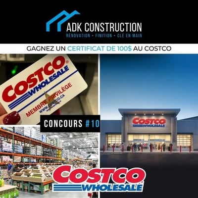 Participez au concours ADK Construction pour remporter 100 $ chez Costco !