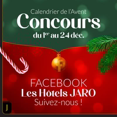 Concours Calendrier de l’Avent 2025 – Établissements Hôteliers JARO