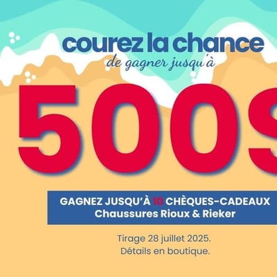Participez au prestigieux concours Chaussures Rioux pour remporter des cartes-cadeaux jusqu'à 500 $.