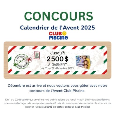 Concours prestigieux Club Piscine : Calendrier de l'Avent 2025