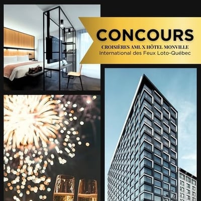 Concours entre CROISIÈRES AML et HÔTEL MONVILLE !