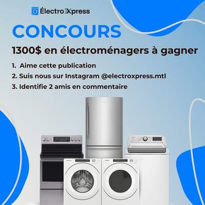 Participez au Concours Électroxpress et remportez un lot d'appareils électroménagers remis à neuf !