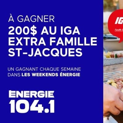 Participez au concours Énergie 104,1 pour remporter chaque semaine 200$ en provisions.