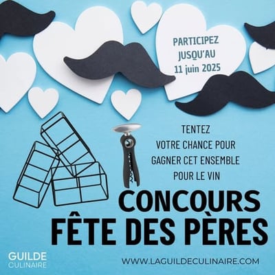 Concours en l'honneur de la fête des pères par La Guilde Culinaire !
