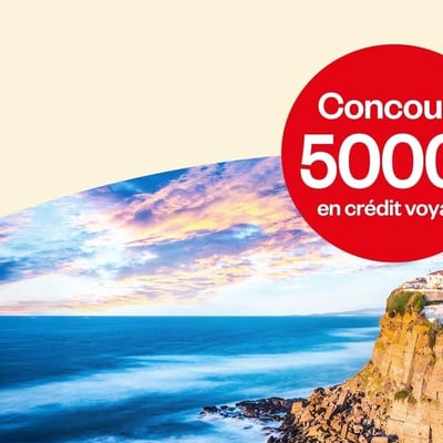 Participez pour remporter un crédit-voyage de 5000 dollars !
