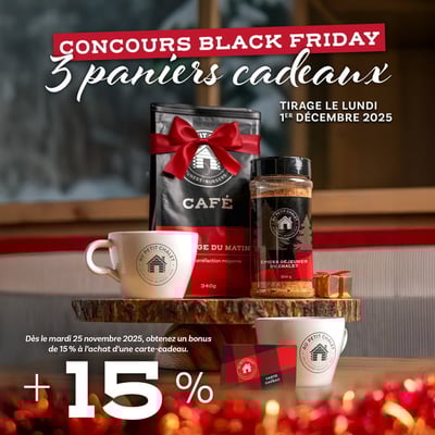 Participez pour remporter un des trois élégants paniers cadeaux du Black Friday - Au Petit Chalet