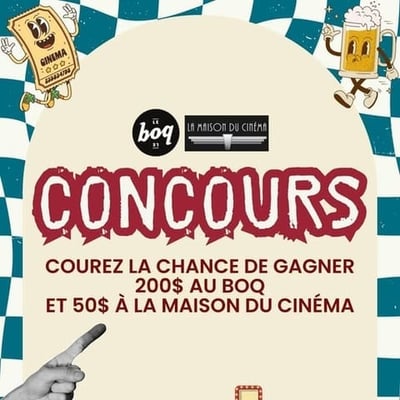 Concours : Remportez un coffret de 200$ au Le Boq/Boquébière et 50$ à la Maison du Cinéma !