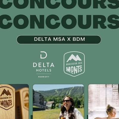 Concours : Remportez un forfait prestigieux Brasseur Des Monts & Delta Marriott Mont-Sainte-Anne !