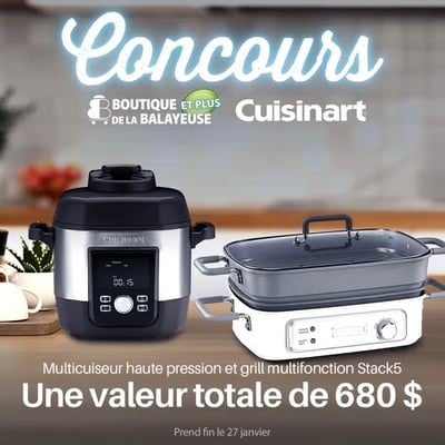 Participez au concours et remportez un multicuiseur haute pression Cuisinart, d'une valeur de 680$.