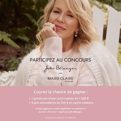 Participez pour remporter un bon d'achat de 1 000 $, valable chez Marie Claire!