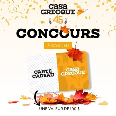 Participez au concours pour remporter une carte-cadeau virtuelle Casa Grecque de 100 $!