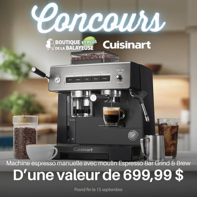 Participez et remportez une machine espresso Cuisinart d'une valeur de 699,99 $.